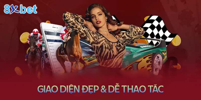 Giao diện đẹp mắt, dễ nhìn và dễ thao tác